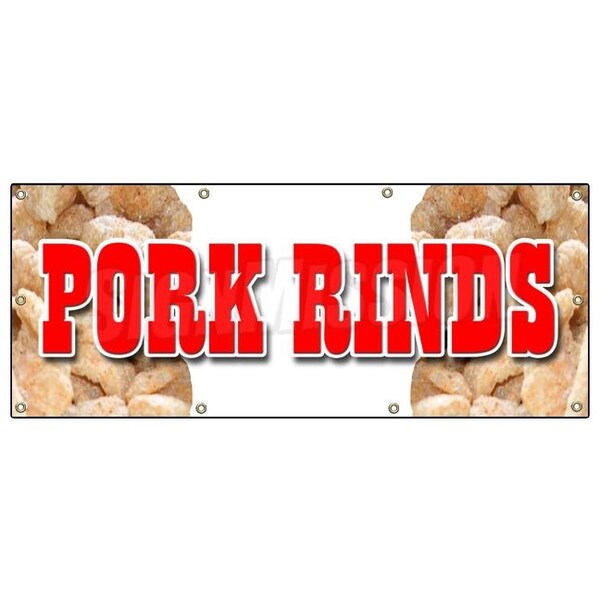 PORK RINDS BANNER SIGN pork skin skins rind signs